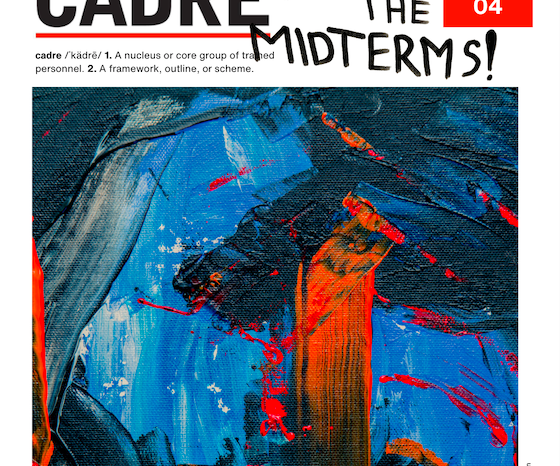 The Cadre: Crush your Midterms!
